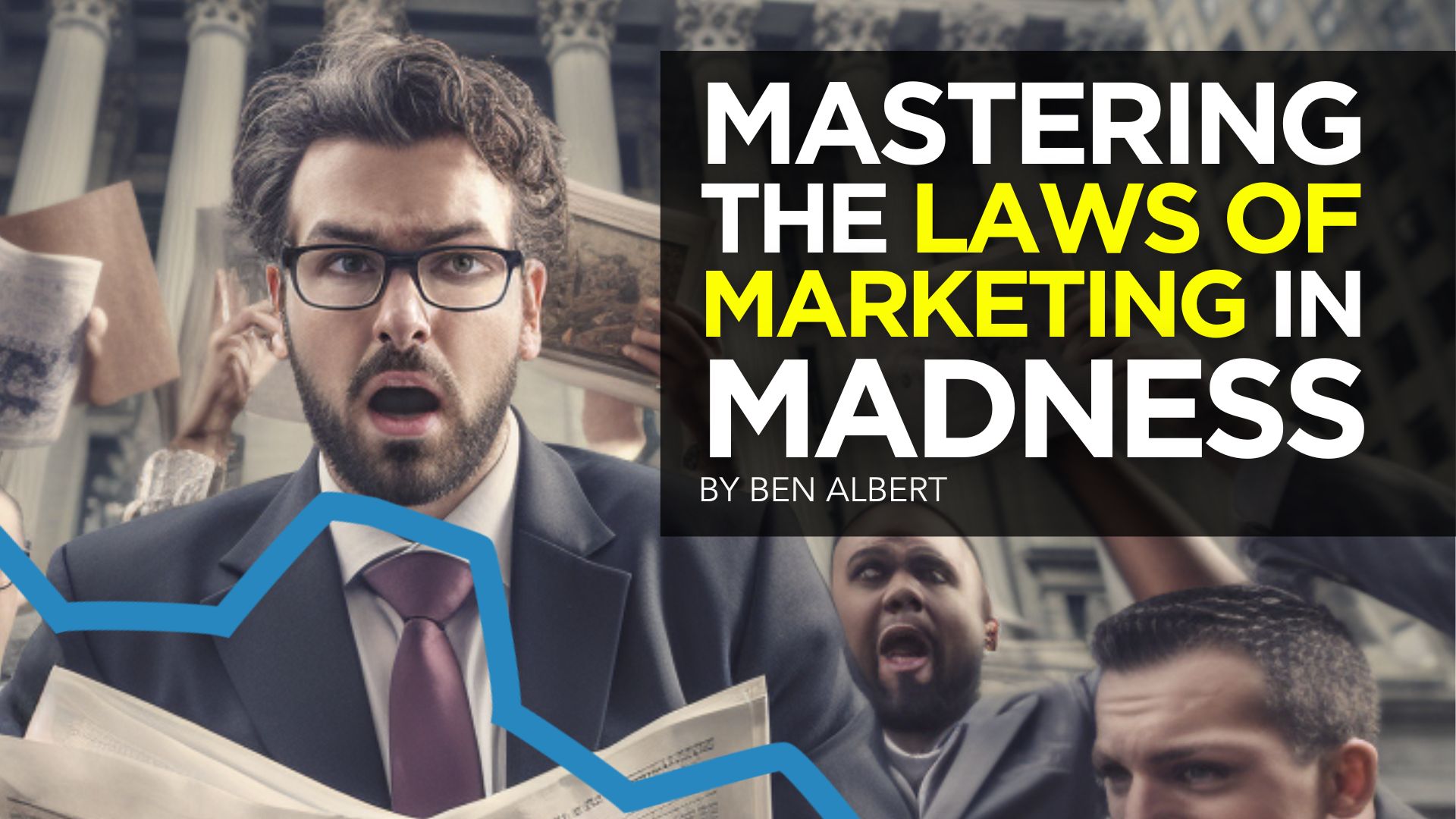 Mastering the Laws of Marketing in Madness - Lead